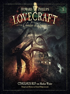 cover image of Lovecraft--Chroniken des Grauens, Akte 5